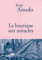 Couverture du livre « La boutique aux miracles » de Jorge Amado aux éditions Stock
