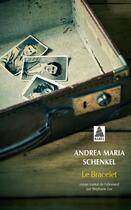 Couverture du livre « Le bracelet » de Andrea Maria Schenkel aux éditions Actes Sud