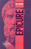 Couverture du livre « Epicure » de Clement Dutaret aux éditions Ellipses
