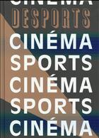 Couverture du livre « DESPORTS t.8 ; Cinéma sports » de  aux éditions Editions Du Sous Sol