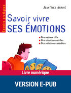 Couverture du livre « Savoir vivre ses émotions » de Arrive Jean-Yves aux éditions Retz