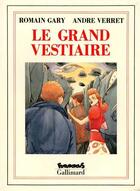 Couverture du livre « Le grand vestiaire » de Romain Gary et Andre Verret aux éditions Futuropolis