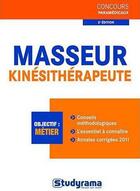 Couverture du livre « Masseur-kinésithérapeute (2e édition) » de Florence Colonna aux éditions Studyrama