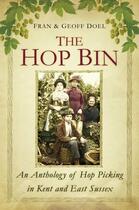 Couverture du livre « The Hop Bin » de Doel Geoff aux éditions History Press Digital