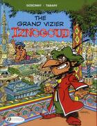 Couverture du livre « Iznogoud t.9 ; the grand vizier Iznogoud » de Jean Tabary et Rene Goscinny aux éditions Cinebook