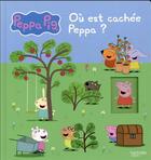 Couverture du livre « Peppa Pig ; où est cachée Peppa ? » de  aux éditions Hachette Jeunesse
