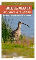 Couverture du livre « Guide des oiseaux du Bassin d'Arcachon (édition 2020) » de Claude Feigne aux éditions Sud Ouest Editions