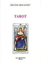 Couverture du livre « Tarot » de Helene Bovagnet aux éditions Guy Trédaniel