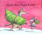 Couverture du livre « Noel chez papy loup » de Sylvie Auzary-Luton aux éditions Kaleidoscope
