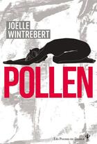 Couverture du livre « Pollen » de Joelle Wintrebert aux éditions Au Diable Vauvert