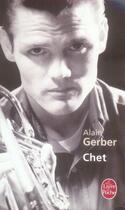 Couverture du livre « Chet » de Gerber-A aux éditions Le Livre De Poche