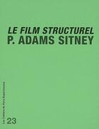 Couverture du livre « Cahier 23-film structurel de p.adams sit » de Sitney P. Adams aux éditions Paris Experimental