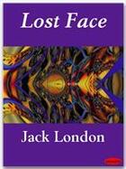 Couverture du livre « Lost Face » de Jack London aux éditions Ebookslib