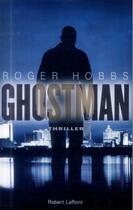 Couverture du livre « Ghostman » de Roger Hobbs aux éditions Robert Laffont