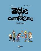 Couverture du livre « Zélie et compagnie t.13 ; bande à part » de Eric Corbeyran et David De Thuin aux éditions Bayard Jeunesse