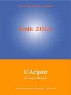 Couverture du livre « L'argent » de Émile Zola aux éditions Edition Numerique Europeenne