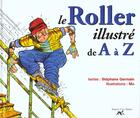 Couverture du livre « Le Roller De A A Z » de S Mo Germain aux éditions Source