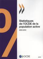 Couverture du livre « Statistiques de l'OCDE de la population active 2013 » de Ocde aux éditions Ocde