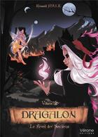 Couverture du livre « Dragalon t.2 : le réveil des sorcières » de Romuald Male aux éditions Verone