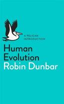 Couverture du livre « Human evolution » de Robin Dunbar aux éditions Adult Pbs