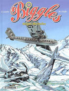 Couverture du livre « Biggles t.13 ; neiges mortelles » de Eric Loutte et Michel Oleffe aux éditions Lombard