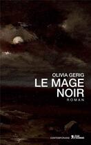 Couverture du livre « Le mage noir » de Olivia Gerig aux éditions L'age D'homme