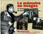 Couverture du livre « La mémoire en images » de Maurice Croze aux éditions Lancosme