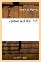 Couverture du livre « Le pauvre jack » de Frederick Marryat aux éditions Hachette Bnf
