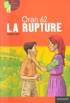 Couverture du livre « Oran 62 ; la rupture » de Pierre Davy aux éditions Nathan