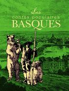 Couverture du livre « Les contes populaires basques » de Mixel Esteban aux éditions Cpe Editions