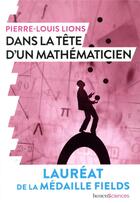 Couverture du livre « Dans la tête d'un mathématicien » de Pierre-Louis Lions aux éditions Humensciences