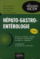 Couverture du livre « Hepato-gastro-enterologie (2e edition) » de Quinton/Zerbib aux éditions Ellipses