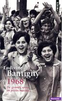 Couverture du livre « 1968 ; de grands soirs en petits matins » de Ludivine Bantigny aux éditions Points