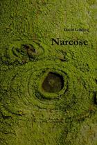 Couverture du livre « Narcose » de David Lelievre aux éditions Lulu