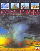 Couverture du livre « Catastrophes naturelles » de Cathy Franco aux éditions Fleurus