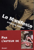 Couverture du livre « Le manifeste » de Stephane Osmont aux éditions Grasset Et Fasquelle