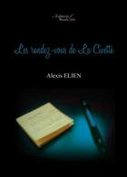 Couverture du livre « Les rendez-vous de la civette » de Alexis Elien aux éditions Baudelaire