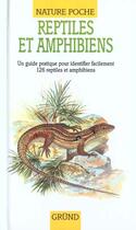 Couverture du livre « Reptiles Et Amphibiens » de  aux éditions Grund