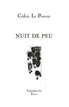 Couverture du livre « Nuit de peu » de Cedric Le Penven aux éditions Tarabuste