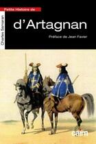 Couverture du livre « Petite histoire de d'Artagnan » de Charles Samaran aux éditions Cairn