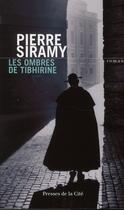 Couverture du livre « Les ombres de Tibhirine » de Pierre Siramy aux éditions Presses De La Cite