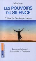 Couverture du livre « Les pouvoirs du silence » de John Lane aux éditions Pocket