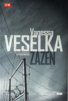 Couverture du livre « Zazen » de Vanessa Veselka aux éditions Cherche Midi