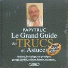 Couverture du livre « Le Grand Guide Des Trucs Et Astuces De Papytruc » de Papytruc aux éditions Michel Lafon