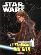 Couverture du livre « Star Wars - épisode III ; la revanche des Sith » de Alessandro Ferrari et Igor Chimisso et Ken Shue et Andrea Parisi aux éditions Delcourt