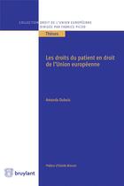 Couverture du livre « Les droits du patient en droit de l'Union européenne » de Dubuis aux éditions Bruylant
