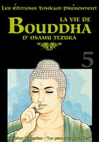 Couverture du livre « La vie de Bouddha Tome 5 » de Osamu Tezuka aux éditions Delcourt