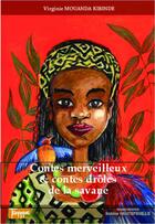 Couverture du livre « Contes merveilleux et contes drôles de la savane » de Virginie Mouanda Kibinde aux éditions Tropique