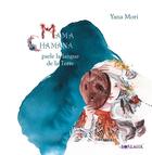 Couverture du livre « Mama Chamana parle la langue de la Terre » de Mori Yana aux éditions Borealia