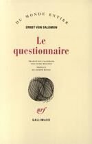 Couverture du livre « Le questionnaire » de Ernst Von Salomon aux éditions Gallimard
